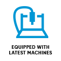 Equipped with latest machines Equipped with latest machines